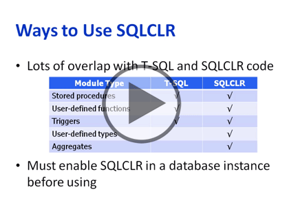 SQL 2012 Developer, Part 05 of 13: Common Language Runtime Trailer